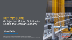 PET Closure: An Injection Molded Solution to Enable the Circular Economy | Michael White, Husky
